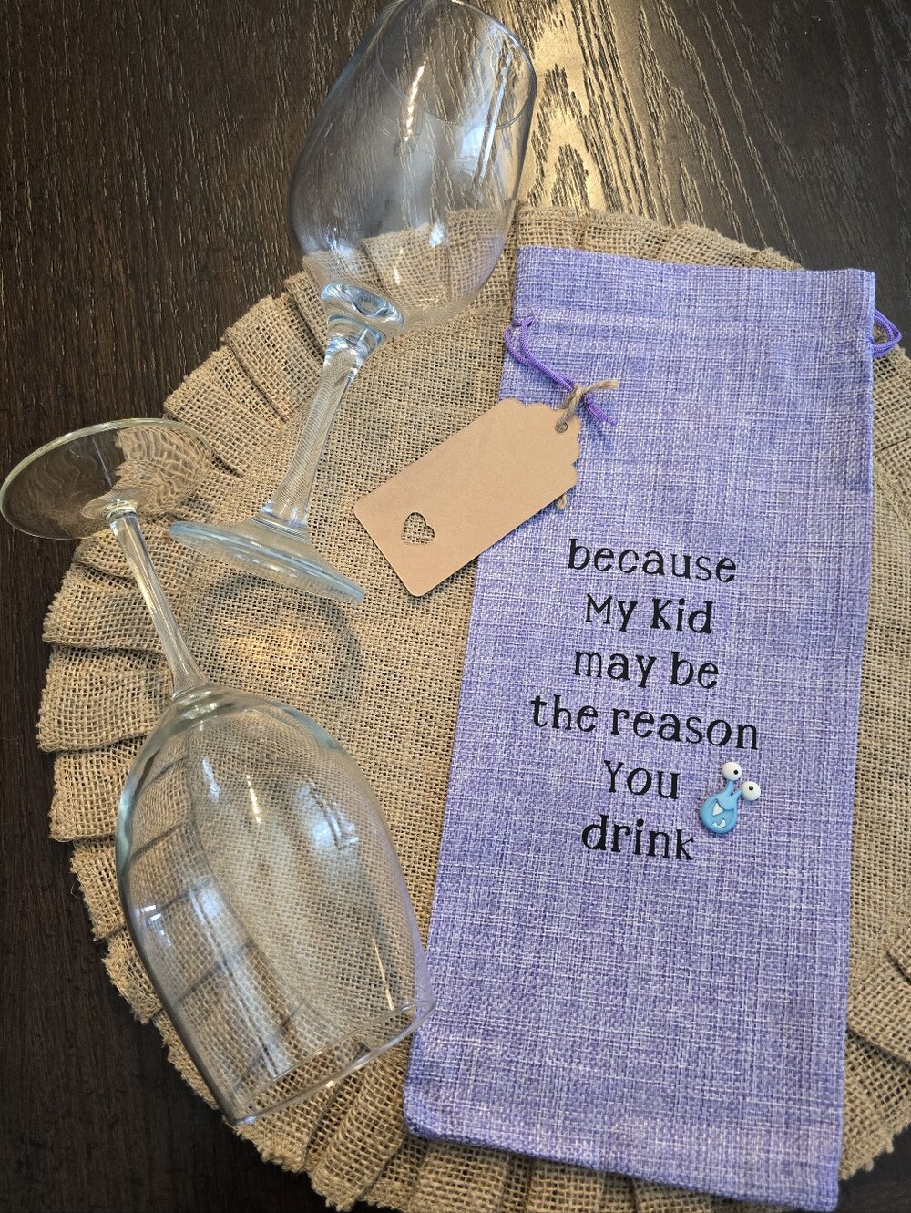 🍷NEW Because My Kid May Be The Reason You Drink Burlap Wine Gift Bag 💜